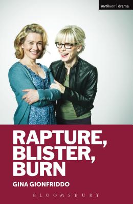 Rapture, Blister, Burn (Modern Plays) By Gina Gionfriddo Cover Image