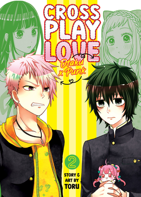 Crossplay Love: Otaku x Punk Vol. 4 by Toru, Paperback