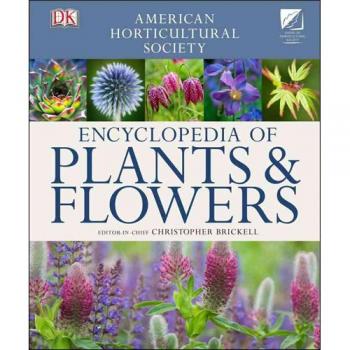 American Horticultural Society Encyclopedia of Plants and Flowers Cover Image