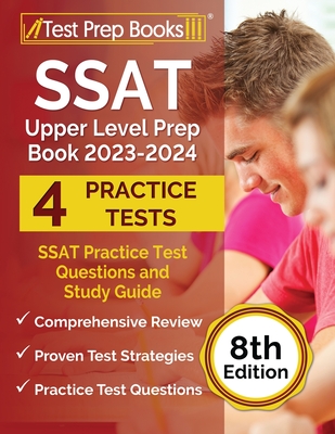 SSAT Upper Level Prep Book 2023-2024: SSAT Practice Test Questions and Study Guide [8th Edition] By Joshua Rueda Cover Image