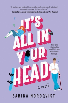 It's All in Your Head: A Novel