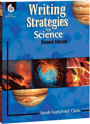 Writing Strategies for Science (Writing Strategies for the Content Areas and Fiction) Cover Image