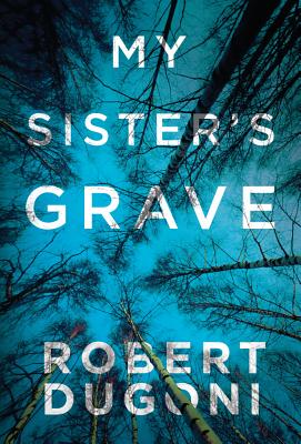 My Sister's Grave (Tracy Crosswhite #1)