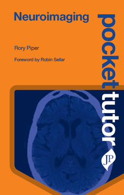 Pocket Tutor Neuroimaging By Rory Piper Cover Image