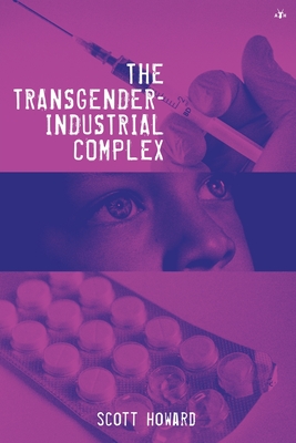 The Transgender-Industrial Complex Cover Image