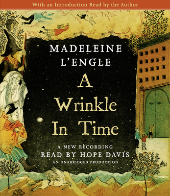 A Wrinkle in Time (A Wrinkle in Time Quintet #1) By Madeleine L'Engle, Hope Davis (Read by) Cover Image