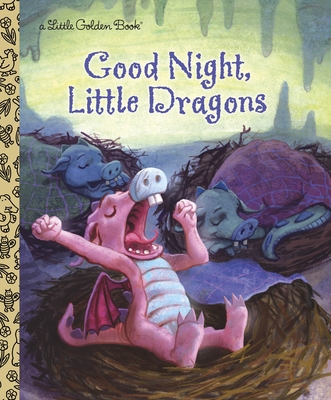 Good Night, Little Dragons (Little Golden Book)