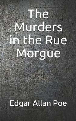 The Murders in the Rue Morgue