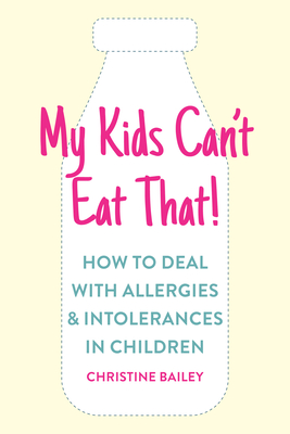 Cover for My Kids Can't Eat That
