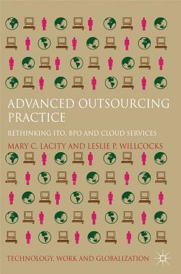 Advanced Outsourcing Practice: Rethinking ITO, BPO and Cloud Services (Technology) Cover Image