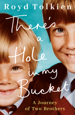 There's a Hole in My Bucket: A Journey of Two Brothers Cover Image