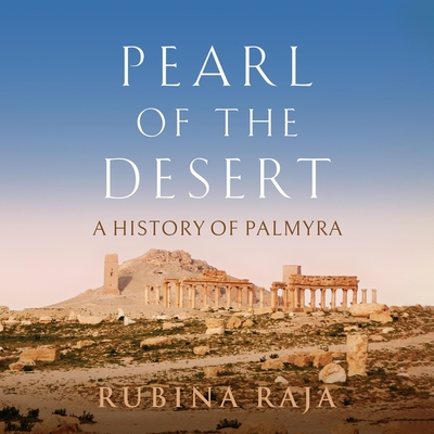Pearl of the Desert: A History of Palmyra Cover Image