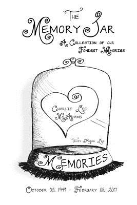 Charlie Lee McAdams: Memory Jar Book (Memory Jar Books)
