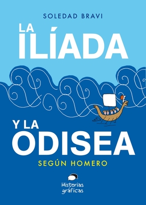 La Ilíada y la Odisea: Según Homero Cover Image