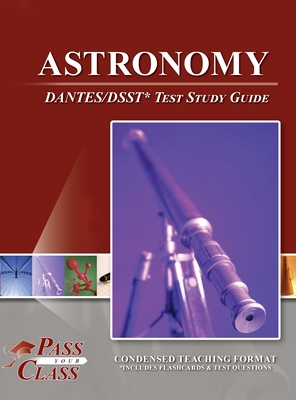 Astronomy DANTES / DSST Test Study Guide By Passyourclass Cover Image