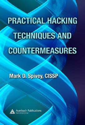Practical Hacking Techniques and Countermeasures [With CDROM] Cover Image