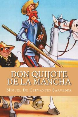 Don Quijote de la Mancha (Spanish Edition) (Complete)