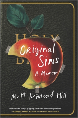 Original Sins: A Memoir By Matt Rowland Hill Cover Image