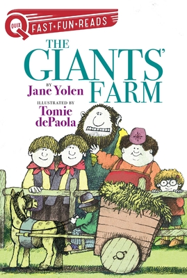 The Giants' Farm: A QUIX Book (Giants Series #1) By Jane Yolen, Tomie dePaola (Illustrator) Cover Image