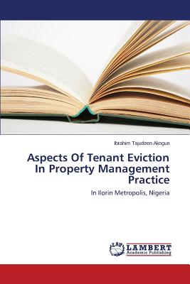 Aspects Of Tenant Eviction In Property Management Practice Cover Image