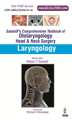 Sataloff's Comprehensive Textbook of Otolaryngology: Head & Neck Surgery: Laryngology (Sataloff's Comprehensive Textbook of Otolaryngology Head & N) Cover Image