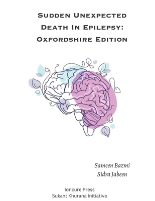 Sudden Unexpected Death in Epilepsy: Oxfordshire Edition Cover Image