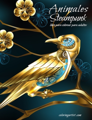 Animales Steampunk libro para colorear para adultos By Nick Snels Cover Image