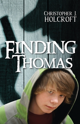 Finding Thomas By Christopher J. Holcroft Cover Image