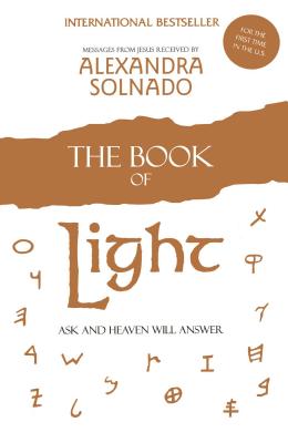 The Book of Light: Ask and Heaven Will Answer Cover Image