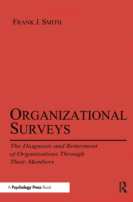 Organizational Surveys: The Diagnosis and Betterment of Organizations Through Their Members (Applied Psychology) Cover Image