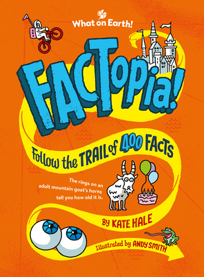 Factopia!: Follow the Trail of 400 Facts...