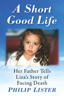 Cover for A Short Good Life