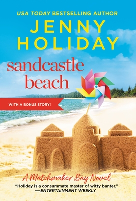 Sandcastle Beach: Includes a Bonus Novella (Matchmaker Bay #3) By Jenny Holiday Cover Image