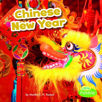Chinese New Year (Holidays Around the World) By Lisa J. Amstutz Cover Image