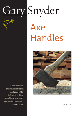Axe Handles: Poems By Gary Snyder Cover Image