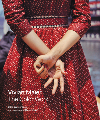 Vivian Maier: The Color Work By Colin Westerbeck Cover Image