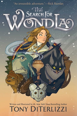 The Search for WondLa By Tony DiTerlizzi, Tony DiTerlizzi (Illustrator) Cover Image
