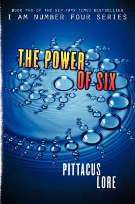 The Power of Six (Lorien Legacies #2)