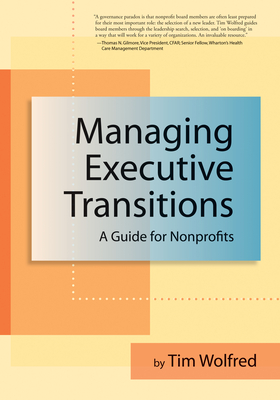 Managing Executive Transitions: A Guide for Nonprofits Cover Image