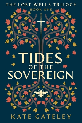 Tides of the Sovereign By Kate Gateley Cover Image