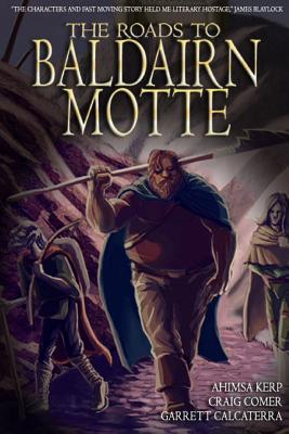 Cover for The Roads to Baldairn Motte