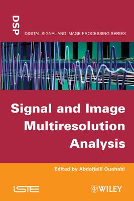 Signal and Image Multiresolution Analysis Cover Image