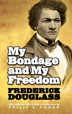 My Bondage and My Freedom (African American) Cover Image