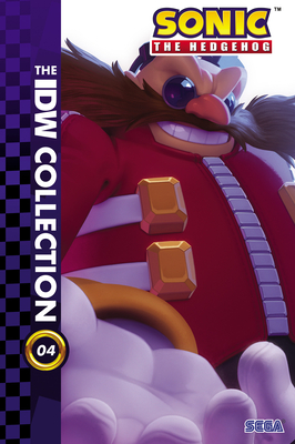 Sonic the Hedgehog: The IDW Collection, Vol. 4 By Ian Flynn, Evan Stanley, Bracardi Curry (Illustrator), Jack Lawrence (Illustrator), Evan Stanley (Illustrator) Cover Image