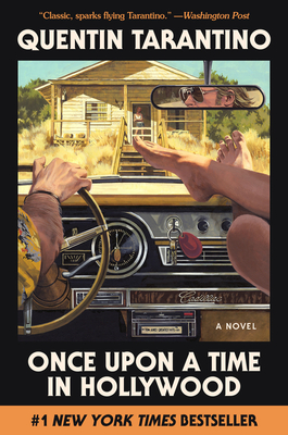 Once Upon a Time in Hollywood: A Novel