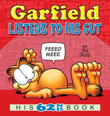Garfield Listens to His Gut: His 62nd Book Cover Image