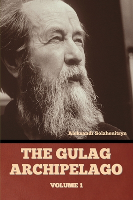 The Gulag Archipelago Volume 1 Cover Image