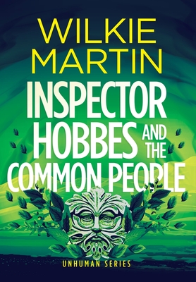 Inspector Hobbes and the Common People By Wilkie Martin Cover Image