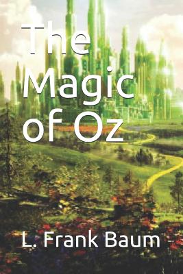 The Magic of Oz