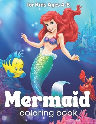 Mermaid Coloring Books: for Kids Ages 4-8,30 Cute, Unique Coloring Pages (Coloring Books for kids) Cover Image